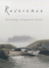 Reverence: Renewing a Forgotten Virtue
