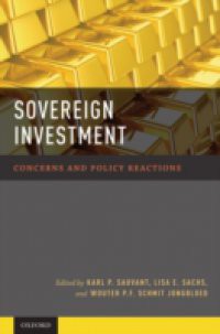 Sovereign Investment: Concerns and Policy Reactions