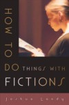 How to Do Things with Fictions