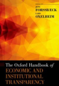 Oxford Handbook of Economic and Institutional Transparency