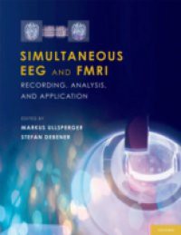 Simultaneous EEG and fMRI: Recording, Analysis, and Application