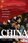 China: Fragile Superpower