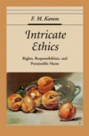 Intricate Ethics: Rights, Responsibilities, and Permissible Harm