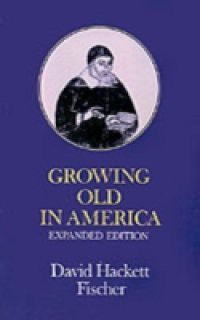 Growing Old in America 2/e