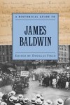 A Historical Guide to James Baldwin