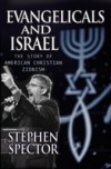 Evangelicals and Israel: The Story of American Christian Zionism