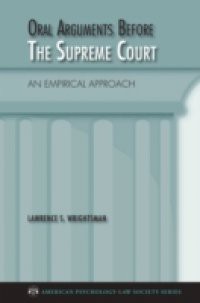 Oral Arguments Before the Supreme Court: An Empirical Approach