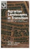 Agrarian Landscapes in Transition: Comparisons of Long-Term Ecological & Cultural Change