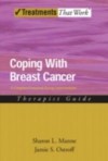 Coping with Breast Cancer: A Couples-Focused Group Intervention, Therapist Guide