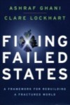 Fixing Failed States: A Framework for Rebuilding a Fractured World