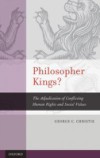 Philosopher Kings?: The Adjudication of Conflicting Human Rights and Social Values