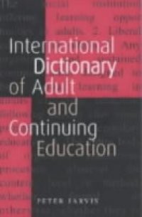 International Dictionary of Adult and Continuing Education