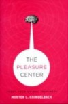 Pleasure Center: Trust Your Animal Instincts