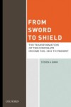 From Sword to Shield: The Transformation of the Corporate Income Tax, 1861 to Present