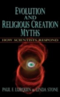 Evolution and Religious Creation Myths: How Scientists Respond