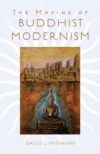 Making of Buddhist Modernism