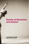Theatre of Movement and Gesture