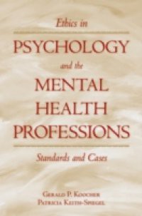 Ethics in Psychology and the Mental Health Professions: Standards and Cases