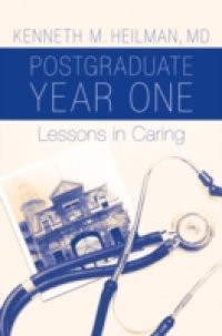 Postgraduate Year One: Lessons in Caring