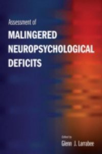 Assessment of Malingered Neuropsychological Deficits