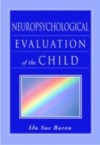 Neuropsychological Evaluation of the Child