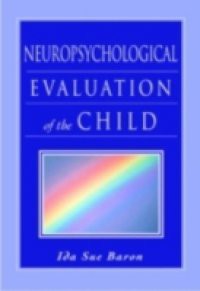 Neuropsychological Evaluation of the Child