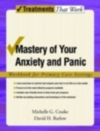 Mastery of Your Anxiety and Panic: Workbook