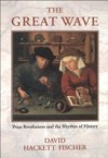 Great Wave: Price Revolutions and the Rhythm of History