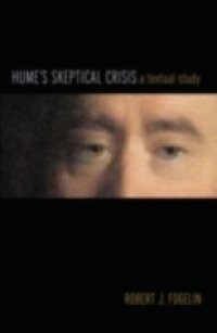 Humes Skeptical Crisis: A Textual Study