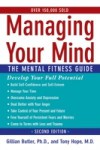 Managing Your Mind: The Mental Fitness Guide