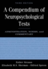 Compendium of Neuropsychological Tests