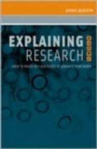 Explaining Research: How to Reach Key Audiences to Advance Your Work