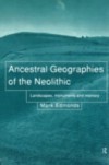 Ancestral Geographies of the Neolithic