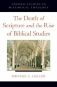 Death of Scripture and the Rise of Biblical Studies