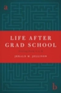 Life After Grad School: Getting From A to B