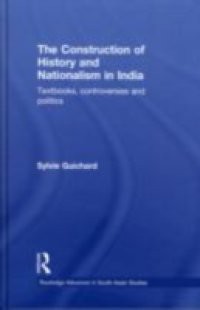 Construction of History and Nationalism in India