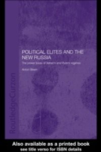 Political Elites and the New Russia