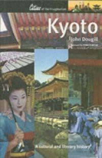 Kyoto: A Cultural History