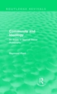 Community and Ideology (Routledge Revivals)