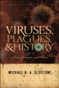 Viruses, Plagues, and History: Past, Present and Future