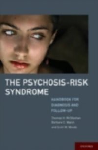 Psychosis-Risk Syndrome: Handbook for Diagnosis and Follow-Up