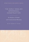 Early English Impersonal Construction: An Analysis of Verbal and Constructional Meaning