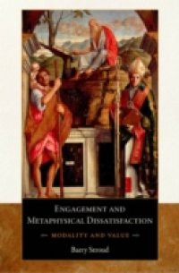 Engagement and Metaphysical Dissatisfaction: Modality and Value