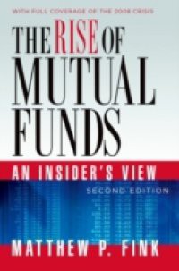 Rise of Mutual Funds: An Insiders View