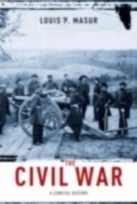Civil War: A Concise History
