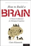 How to Build a Brain: A Neural Architecture for Biological Cognition