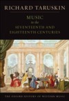 Music in the Seventeenth and Eighteenth Centuries: The Oxford History of Western Music