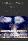 Music in the Late Twentieth Century: The Oxford History of Western Music