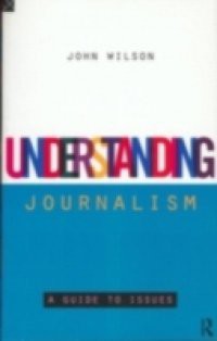 Understanding Journalism