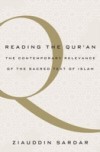 Reading the Quran: The Contemporary Relevance of the Sacred Text of Islam